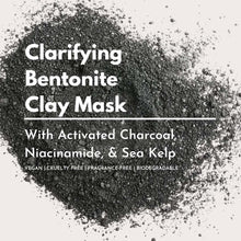Load image into Gallery viewer, Clarifying Bentonite Clay Mask
